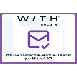 WithSecure Elements Collaboration Protection pour Microsoft 365