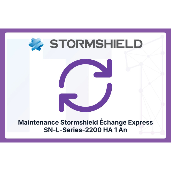 Maintenance HA avec Echange express SN2200 Stormshield | IT1 Connect