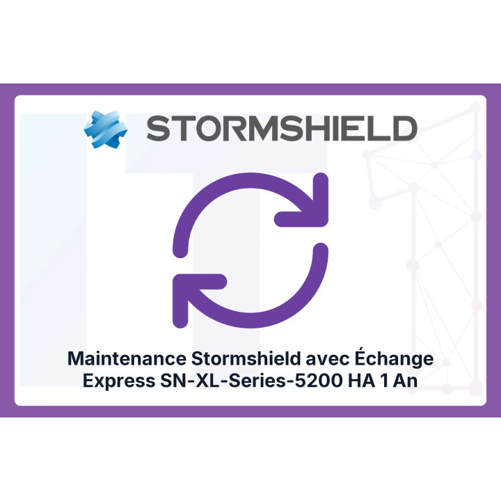 HA Maintenance with Express Exchange SN5200 Stormshield | IT1 Connect