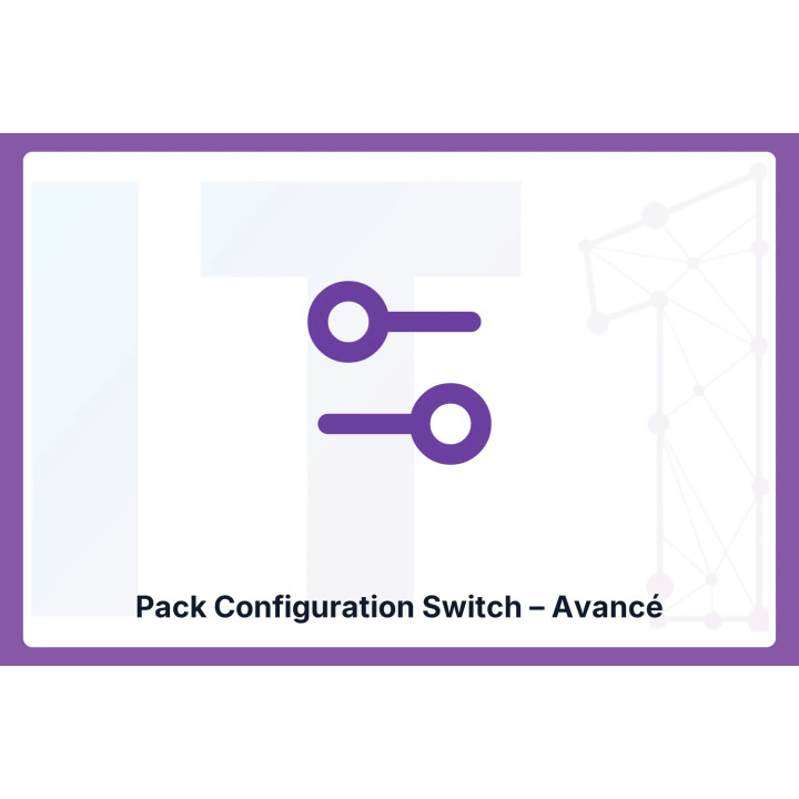 Switch Configuration Pack - Advanced | IT1 Connect