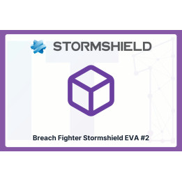 Breach Fighter Stormshield EVA #2 | IT1 Connect